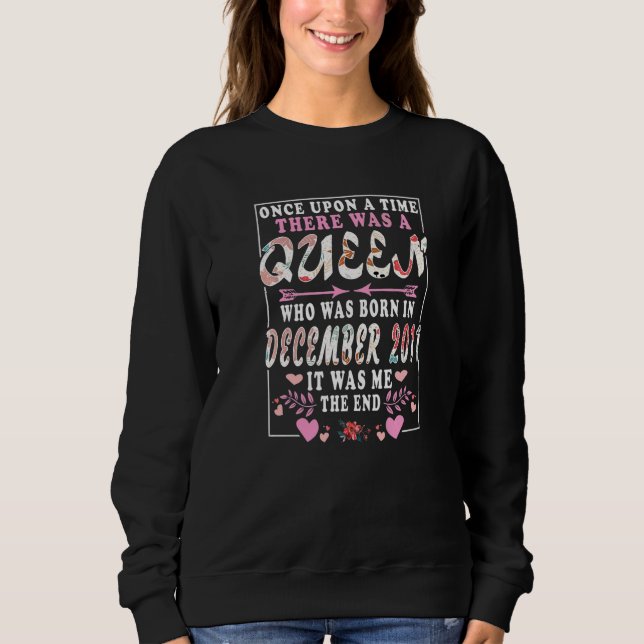 Sudadera Reina Que Nació En Diciembre De 2011 (Anverso)