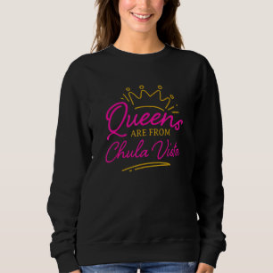Sudadera Reinas Son De Chula Vista Residente California Ca