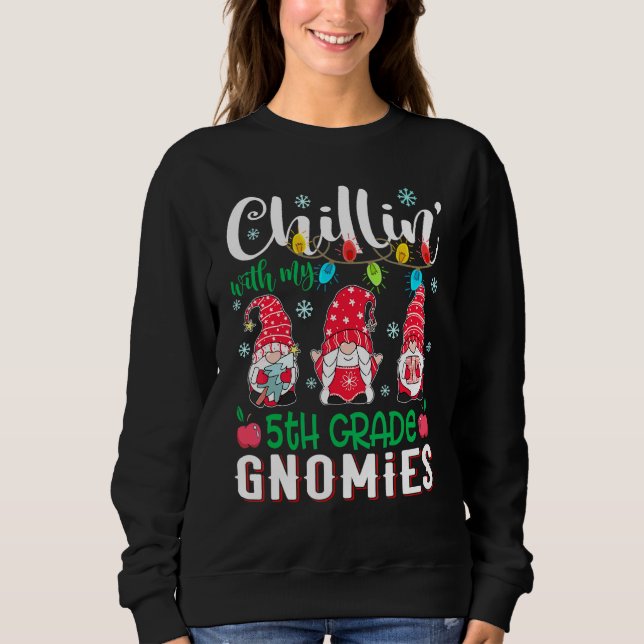 Sudadera Relajándome Con Mis Gnomios De 5º Grado Navidad Li (Anverso)