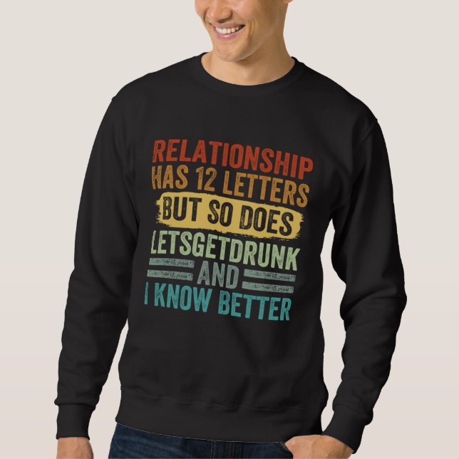 Sudadera Relationship Has 12 Letters But So Does Letsgetdru (Anverso)