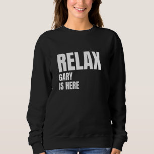 Sudadera Relax Gary Aquí Nombres De Nacimiento Populares Ga