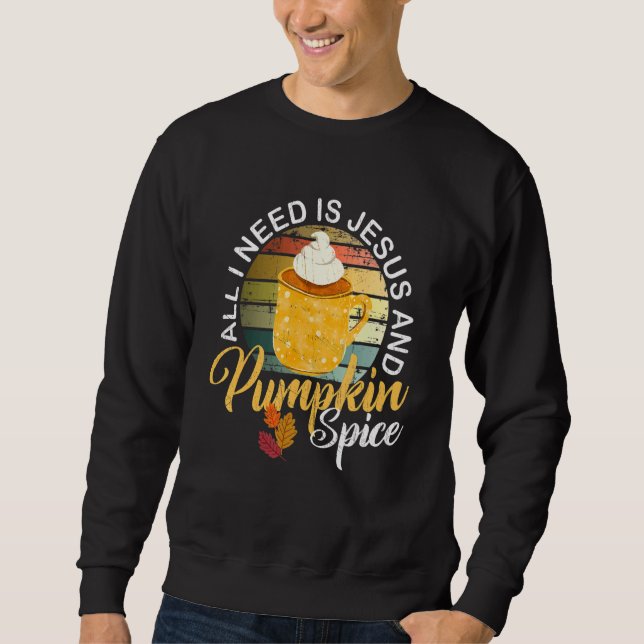 Sudadera Religious Autumn All I Need Is Jesus And Pumpkin S (Anverso)