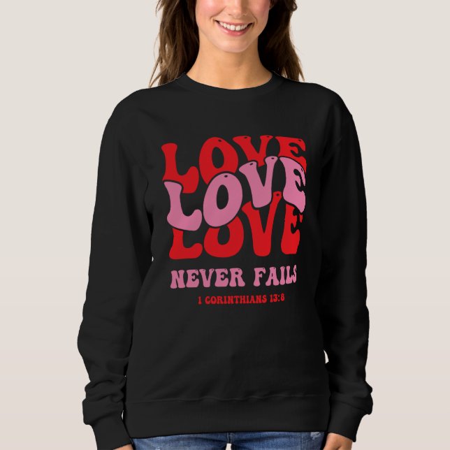 Sudadera Religious Valentines Christian Bible Church Love N (Anverso)