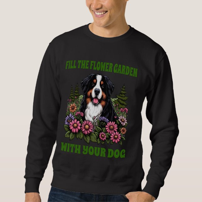 Sudadera Rellenar el jardín de flores Perro Bernese Montaña (Anverso)