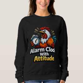 Sudadera Reloj de alarma con actitud, cita de tostador.