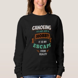 Sudadera Remando en Canoa Mi Escape de la Realidad Frases d