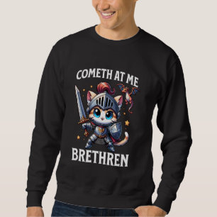 Sudadera Ren Faire Viene A Mí Brethren Cat Knigh Medieval