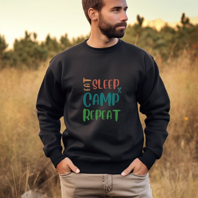 Sudadera Repetir el campamento de sueño - La máxima vida de (Subido por el creador)