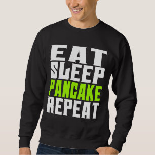 Sudadera repetir el pancake de dormir