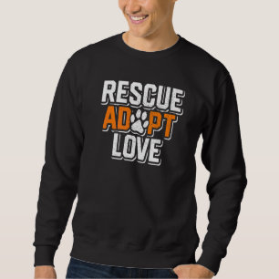 Sudadera Rescatar Adoptar Amar Rescate de Animales Perro