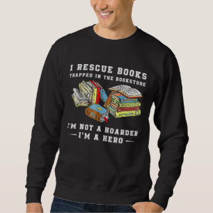 Sudadera Rescate Libro Atrapado En La Librería No Soy Un Ho