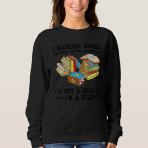 Sudadera Rescate Libro Atrapado En La Librería No Soy Un Ho