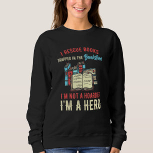 Sudadera Rescate Libro Atrapado En La Librería No Soy Un Ho