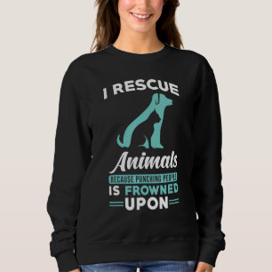 Sudadera Rescato Animales Porque Golpear A La Gente Es Frío