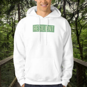 Sudadera RESILIENTE – Construida para elevarse, he
