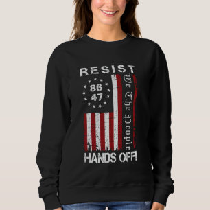 Sudadera Resistir las manos fuera de la protesta 86 47 8647
