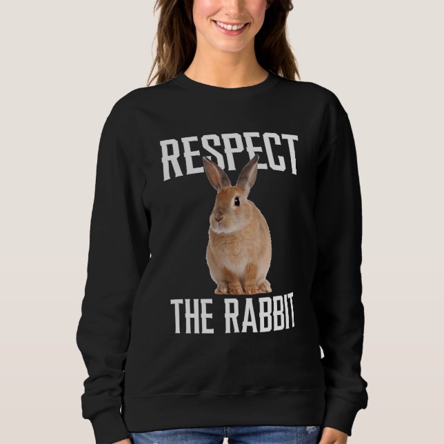 Sudadera Respect The Rabbit Farm Animal For Rabbit (Anverso)