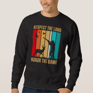 Sudadera Respetar la tierra honrar el juego   Caza de venad