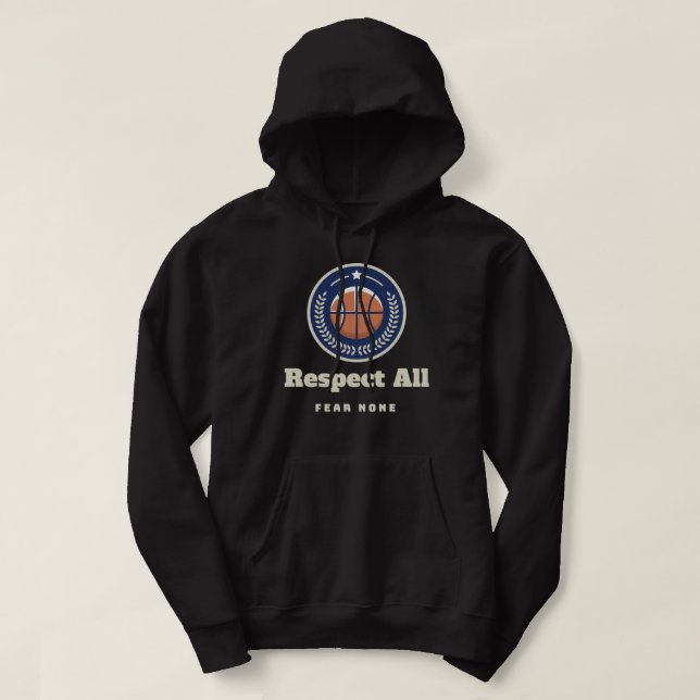 Sudadera Respeto a todos los temores Ninguno Baloncesto de  (Diseño del anverso)