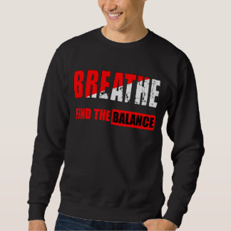 Sudadera Respira y encuentra el equilibrio Camiseta