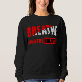 Sudadera Respira y encuentra el equilibrio Camiseta