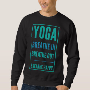 Sudadera Respiración de yoga en Breathe Out Breathe Happy