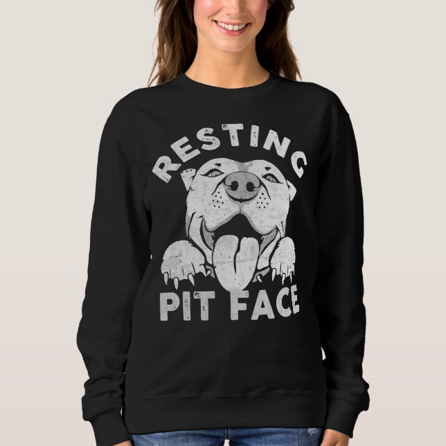 Sudadera Resting Pit Face Funny Pitbull Dog Cita Para Masco (Anverso)