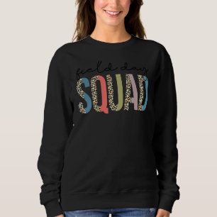 Sudadera Restro Squad Teacher Student Primero El Último Día