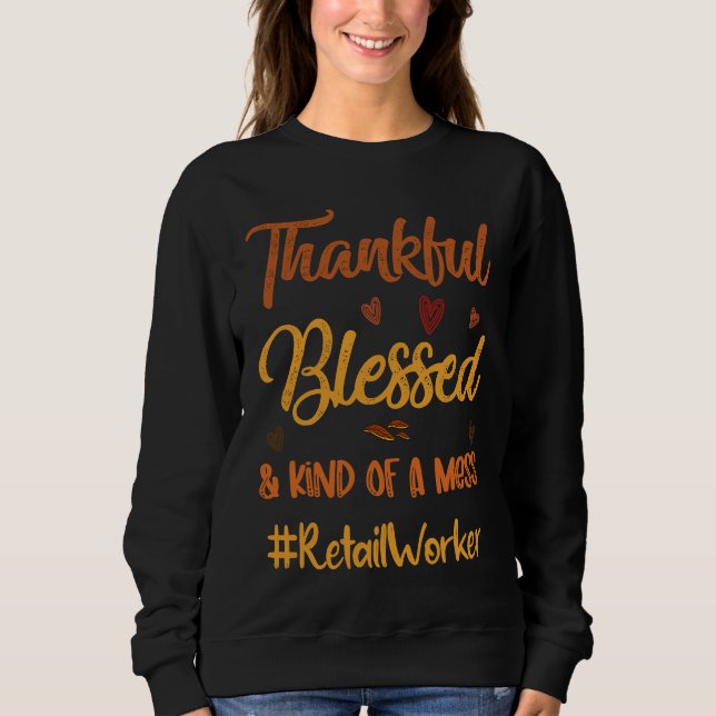Sudadera Retail Worker Thankful Blessed Thanksgiving fall A (Anverso)