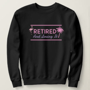 Sudadera Retirada Y Amada Damas Damas Dulce Camiseta