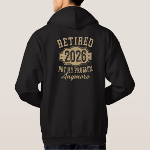 Sudadera retirado 2026 no es mi problema divertida jubilaci
