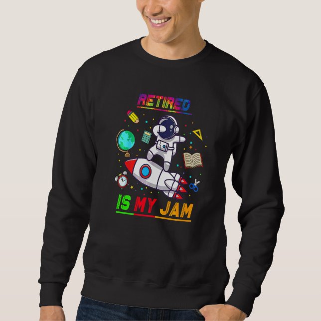 Sudadera Retirado Es Mi Pasatiempo Astronauta De Vuelta Al  (Anverso)