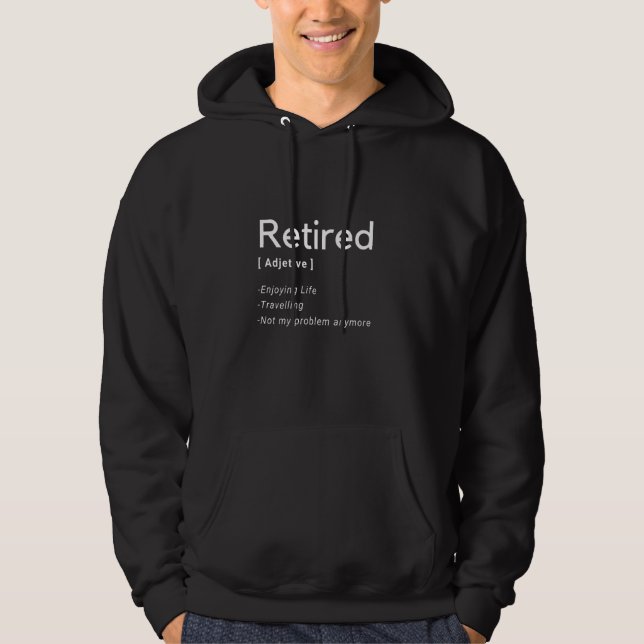 Sudadera Retirado No Es Mi Problema Más Gracioso Retiro De (Anverso)