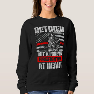 Sudadera Retirado Pero Siempre Bombero En El Corazón