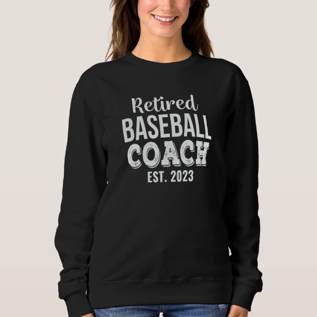 Sudadera Retired Baseball Coach 2023 Retirement (Anverso)