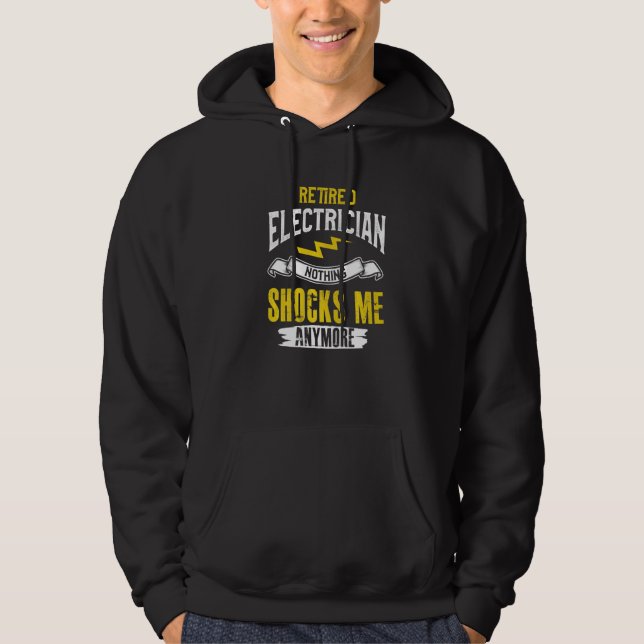 Sudadera Retired Electrician nothing shocks me anymore elec (Anverso)