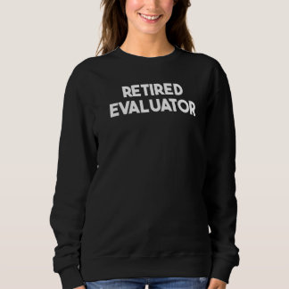 Sudadera Retired Evaluator