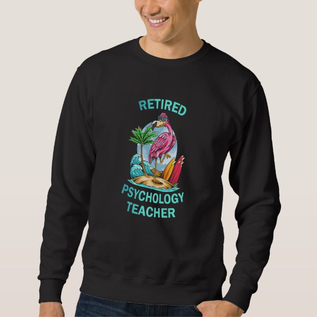 Sudadera Retired Psychology Teacher  Flamingo (Anverso)