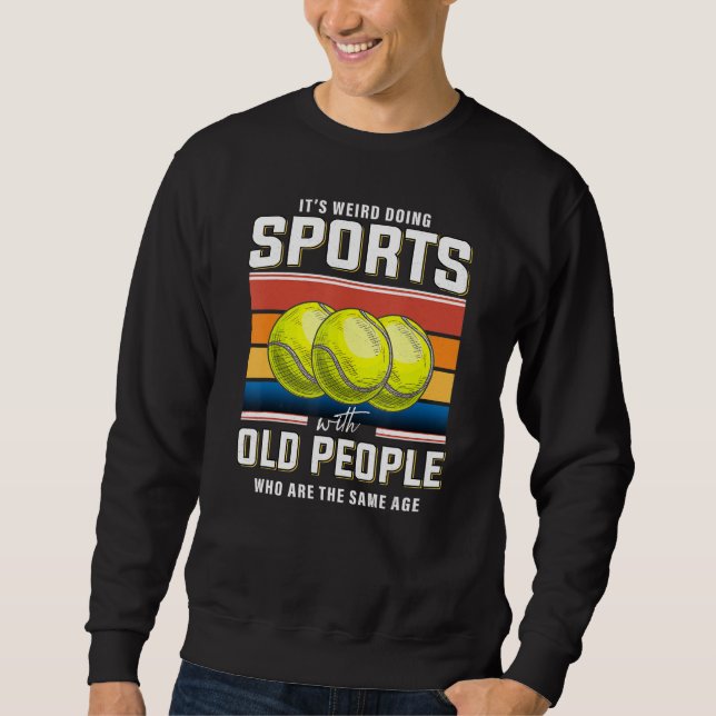 Sudadera Retired tennis coach senior tennis player retireme (Anverso)