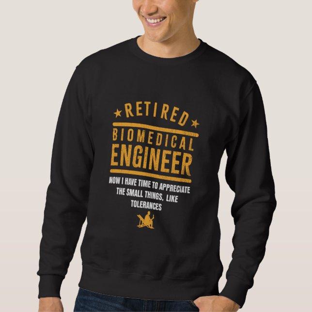 Sudadera Retirement Engineering Retiree Retired Biomedical  (Anverso)