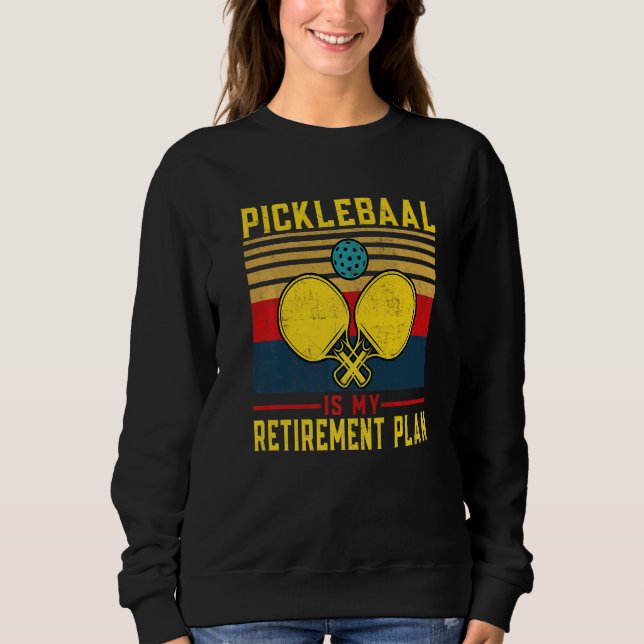 Sudadera Retirement Pickleball Apparel PickleBall Paddle Pl (Anverso)