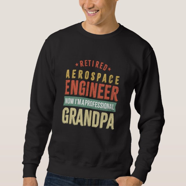 Sudadera Retirement Retiree Engineering Retired Aerospace E (Anverso)