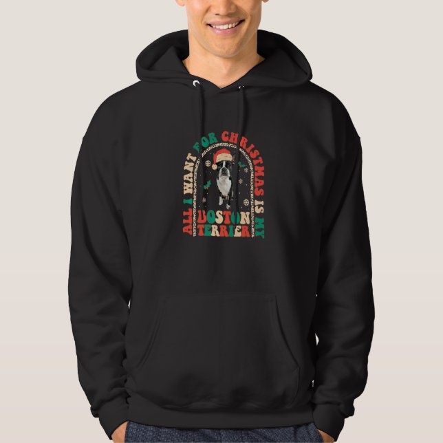 Sudadera Retro All i want for Christmas is my Boston Terrie (Anverso)