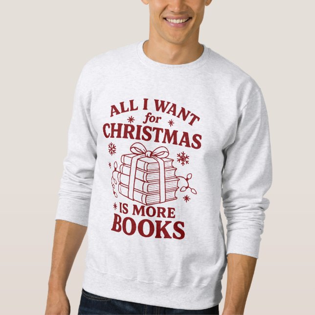 Sudadera Retro All I Want for Christmas More Books (Anverso)