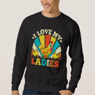 Sudadera Retro Amo A Mis Damas De Pollo - Granja De Pollo C