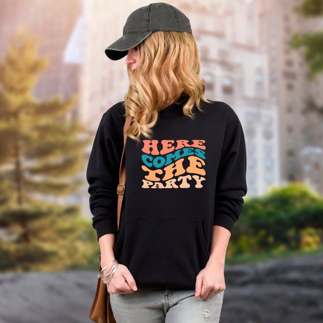 Sudadera Retro Aquí viene la fiesta de Despedida de Soltera (Subido por el creador)