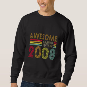 Sudadera Retro Awesome 2008 Editon 14th Birth
