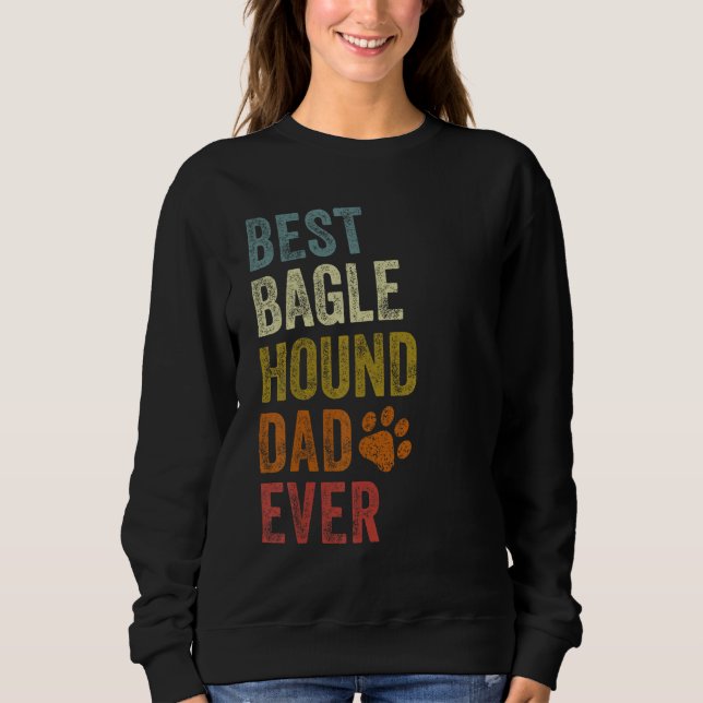 Sudadera Retro Best Bagle Hound Dad Ever Dog Papa Father's  (Anverso)