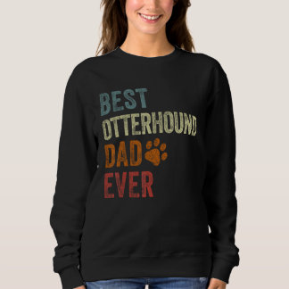 Sudadera Retro Best Otterhound Dad Ever Otterhound Papa Fat