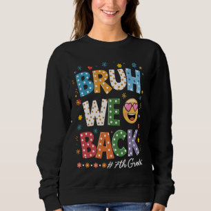Sudadera Retro Bruh We Back 7Graders Tee -Guay First Day